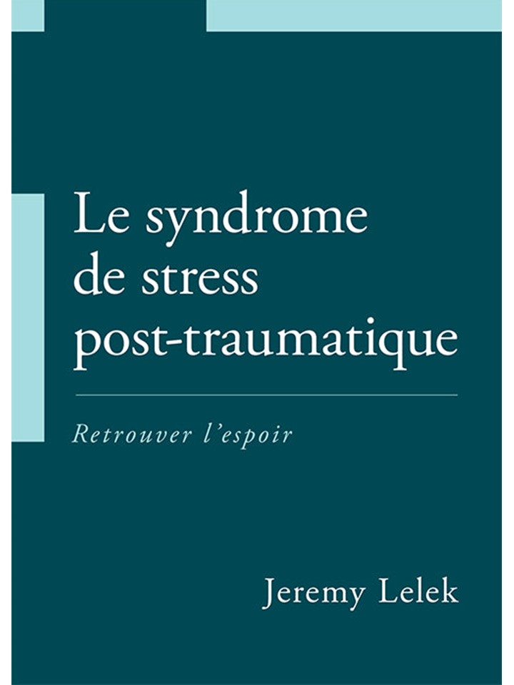 Le syndrome de stress post-traumatique