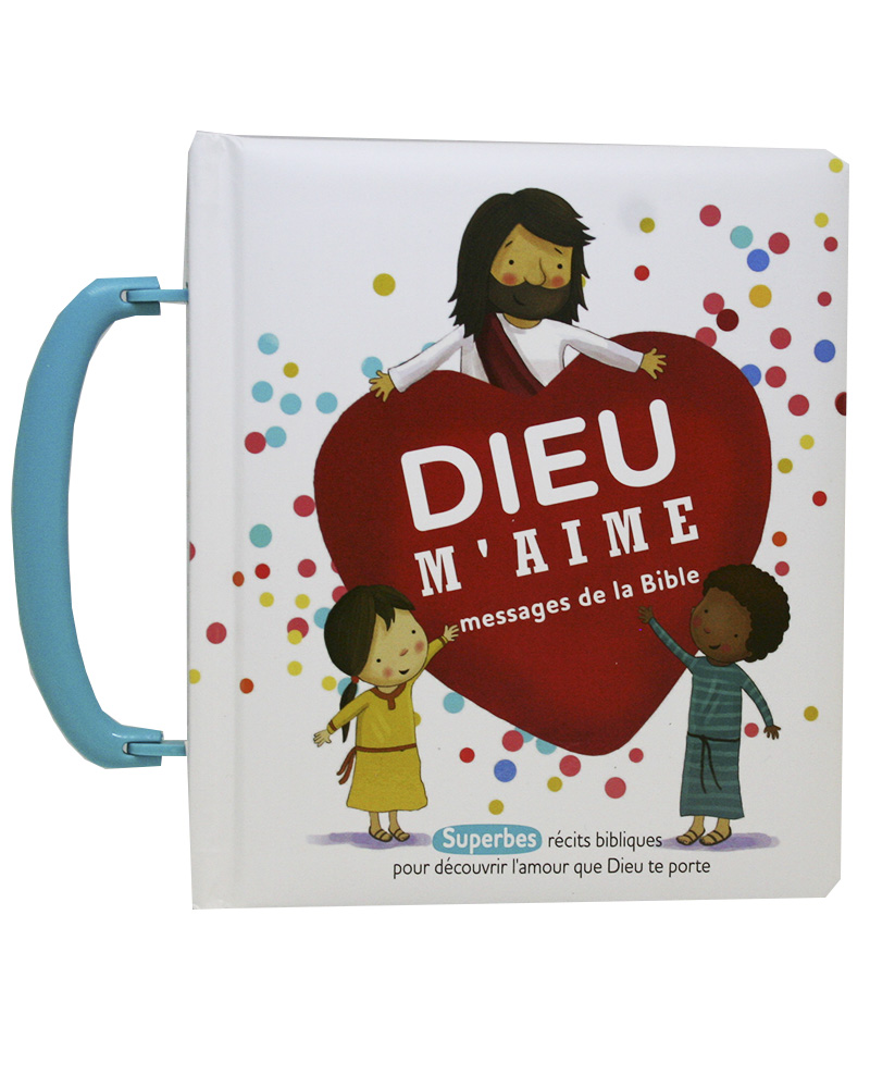 Dieu m'aime - Messages de la Bible