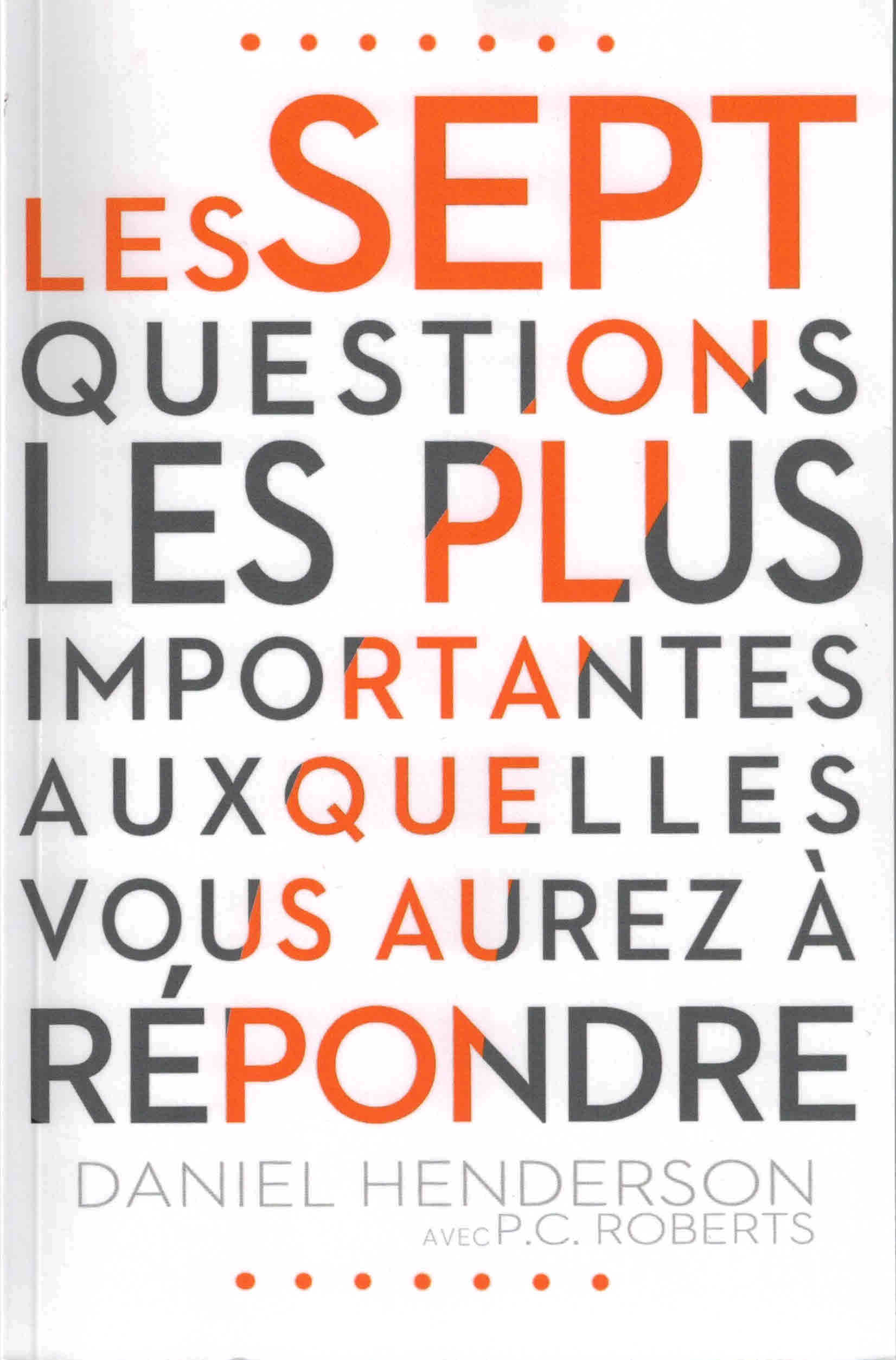 Les 7 questions les plus importantes