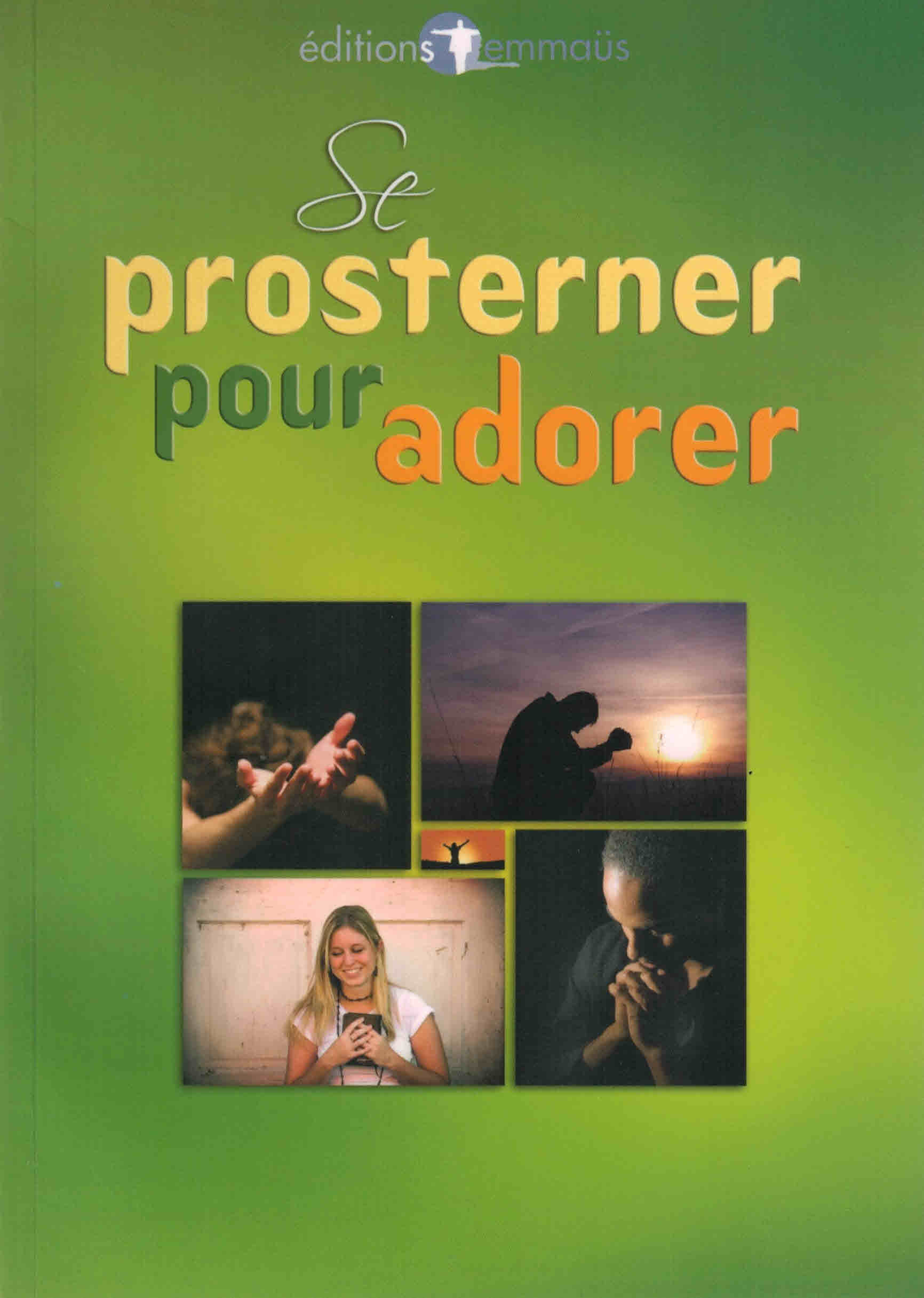 Se prosterner pour adorer