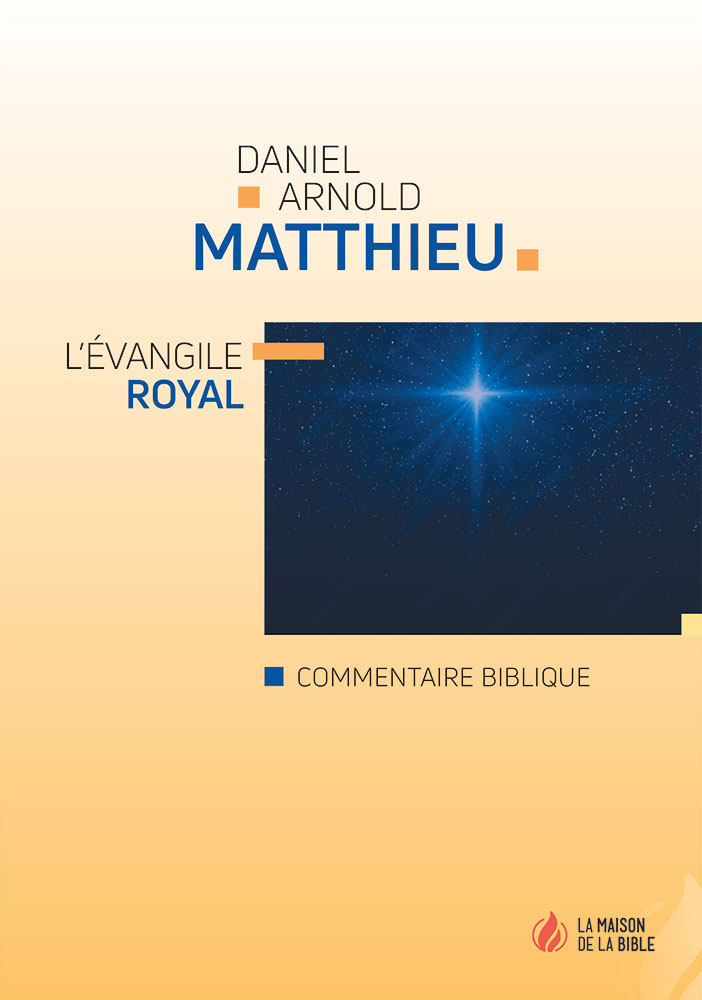 Matthieu - L'Évangile royal