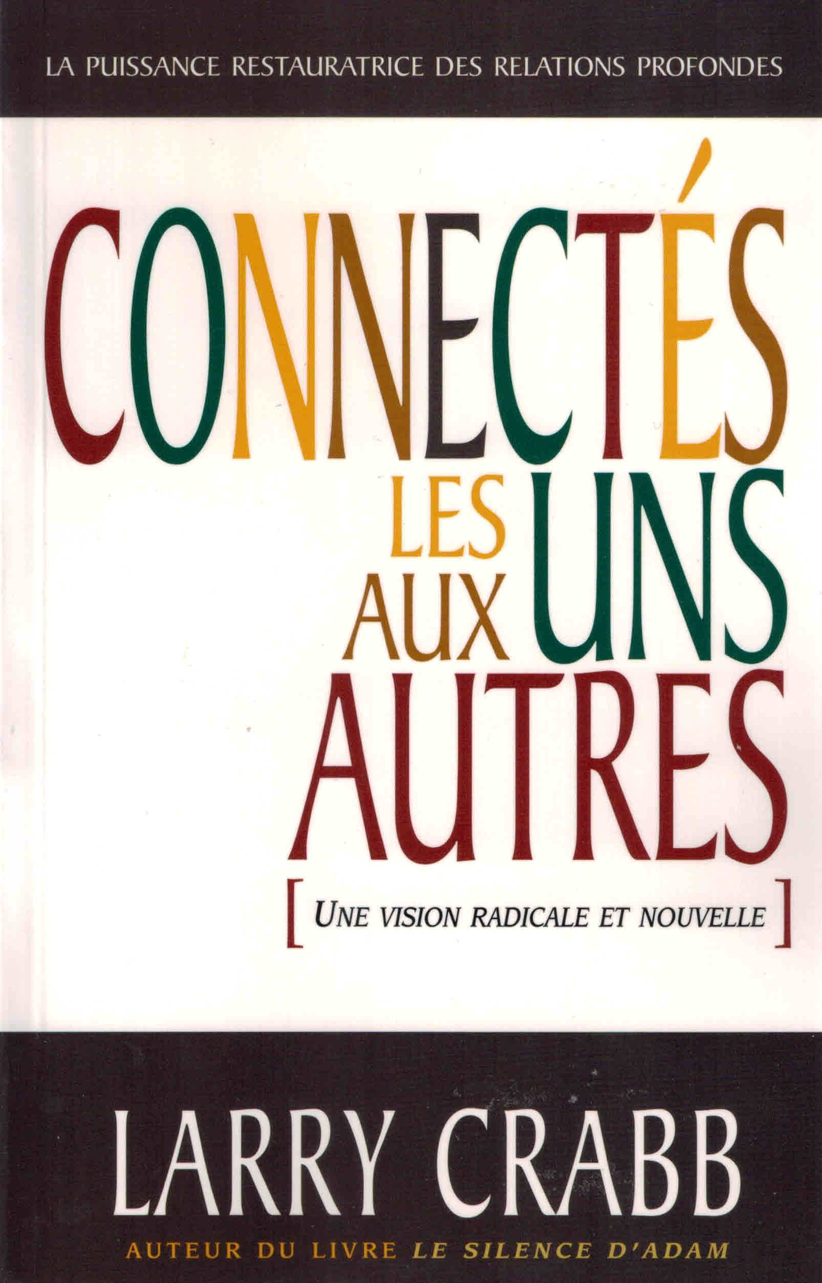 Connectés les uns aux autres