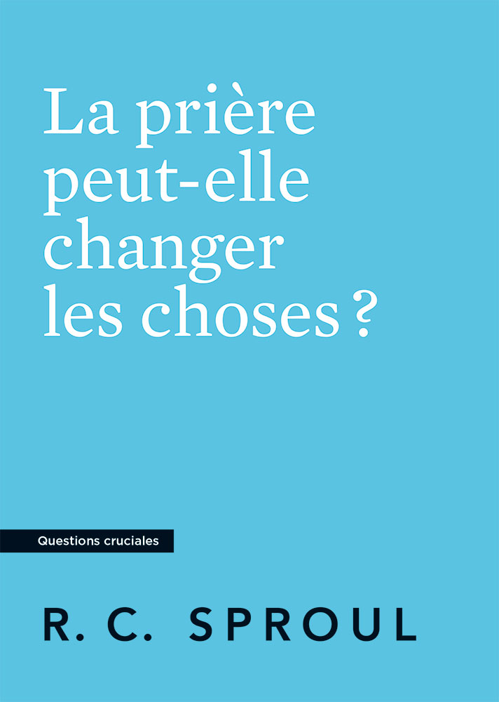 La prière peut-elle changer les choses ?