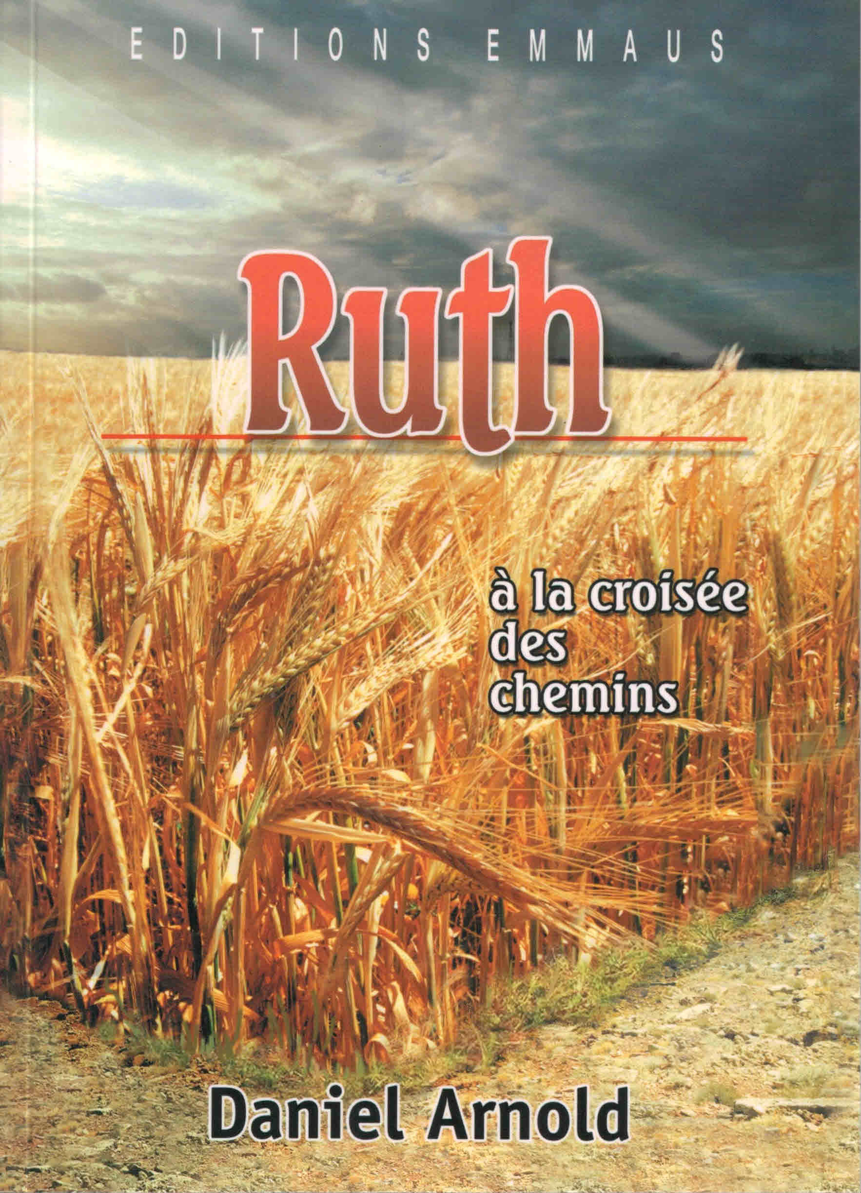 Ruth à la croisée des chemins