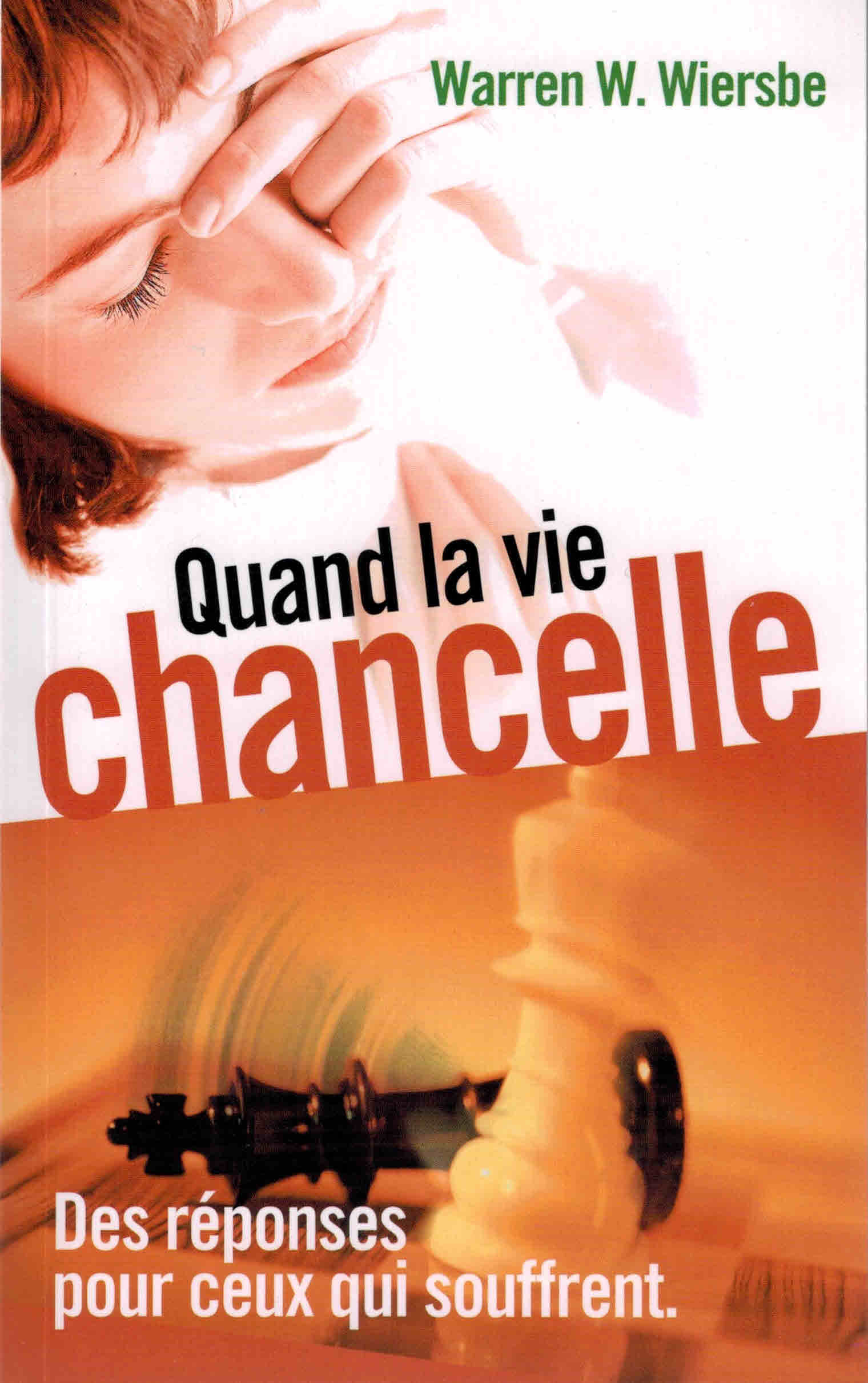 Quand la vie chancelle