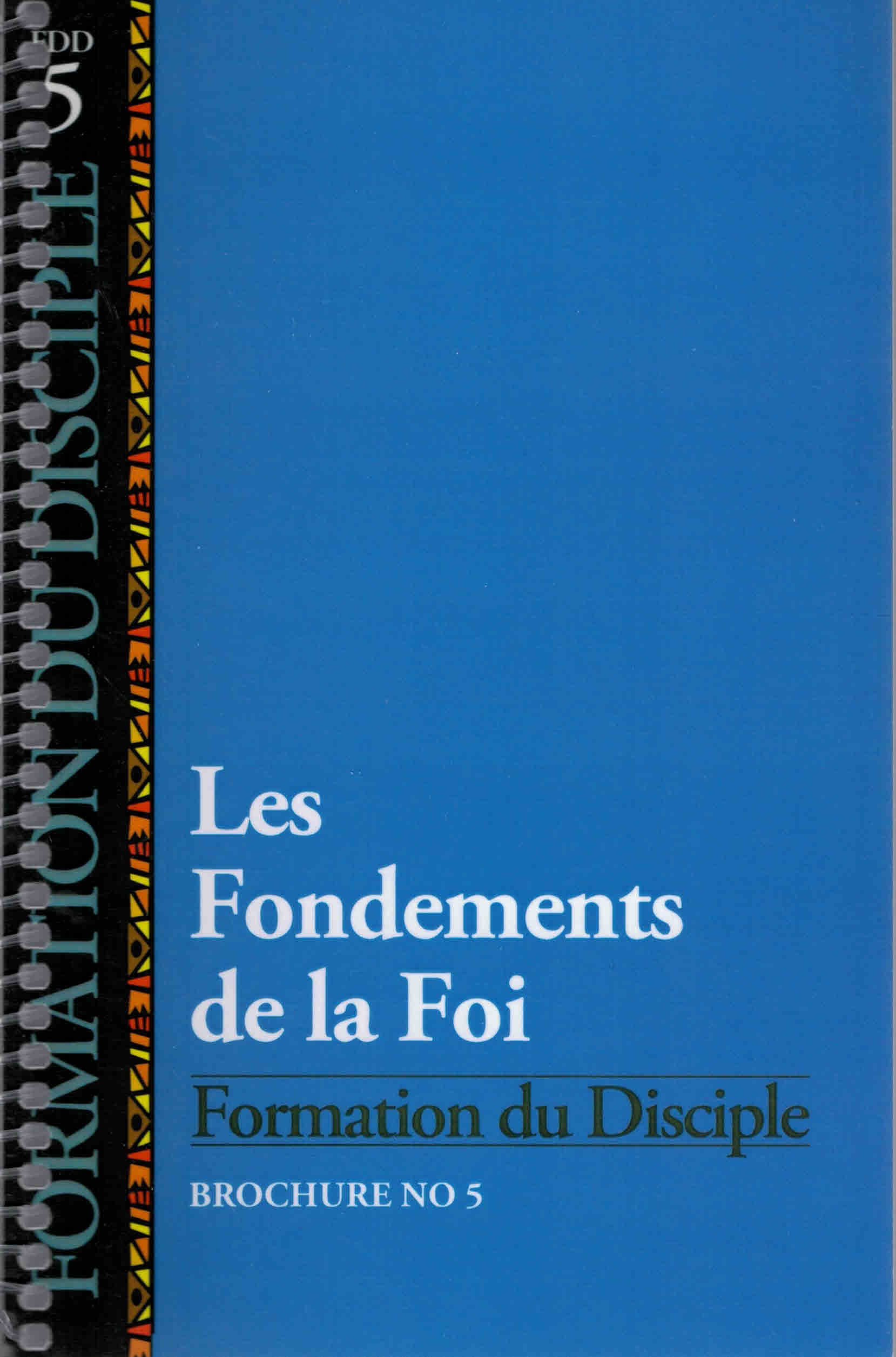 Les fondements de la foi