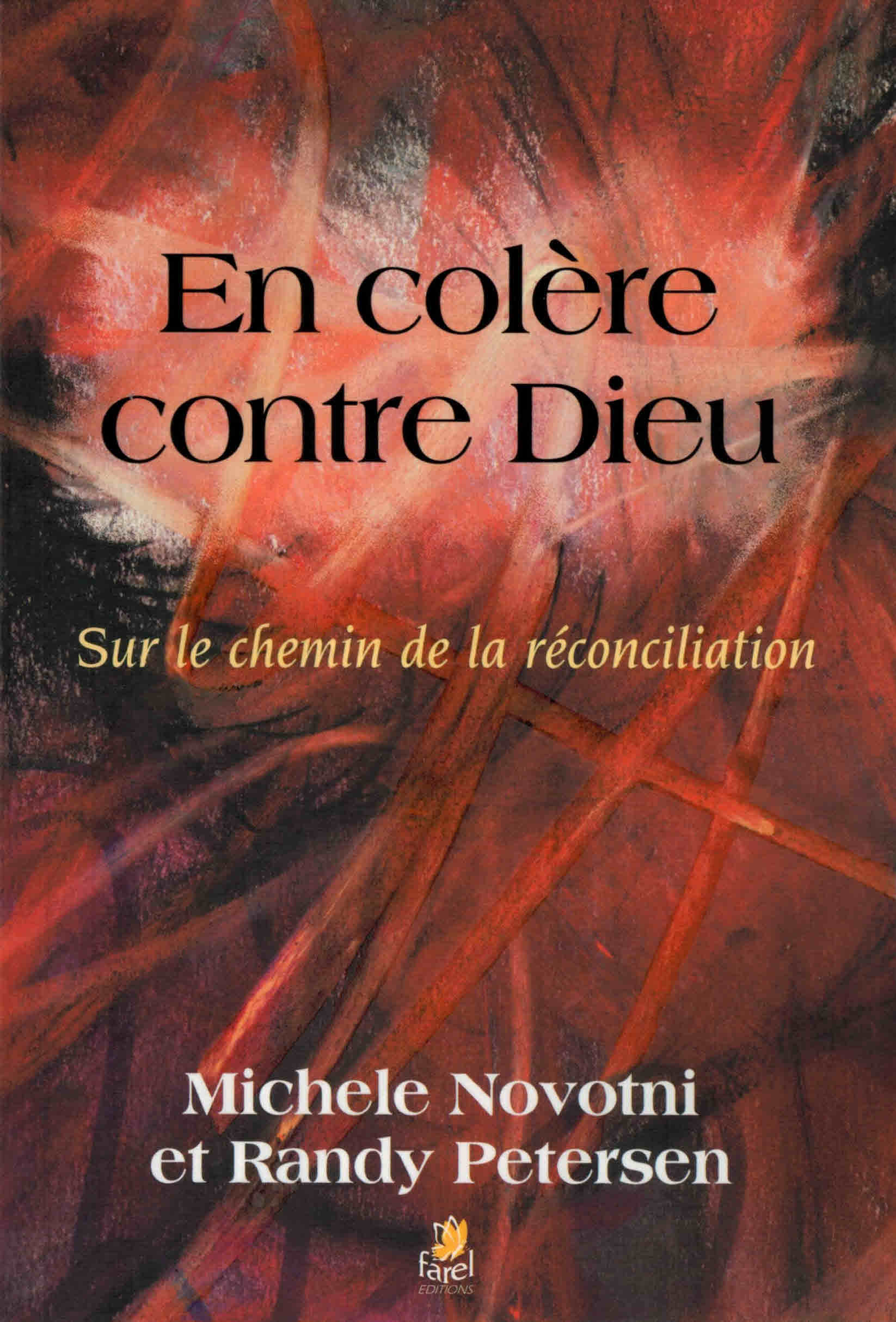 En colère contre Dieu