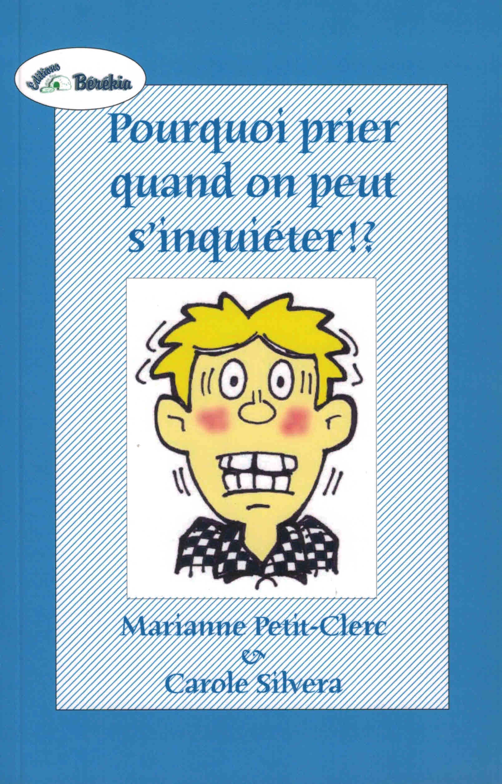 Pourquoi prier quand on peut s'inquiéter !?