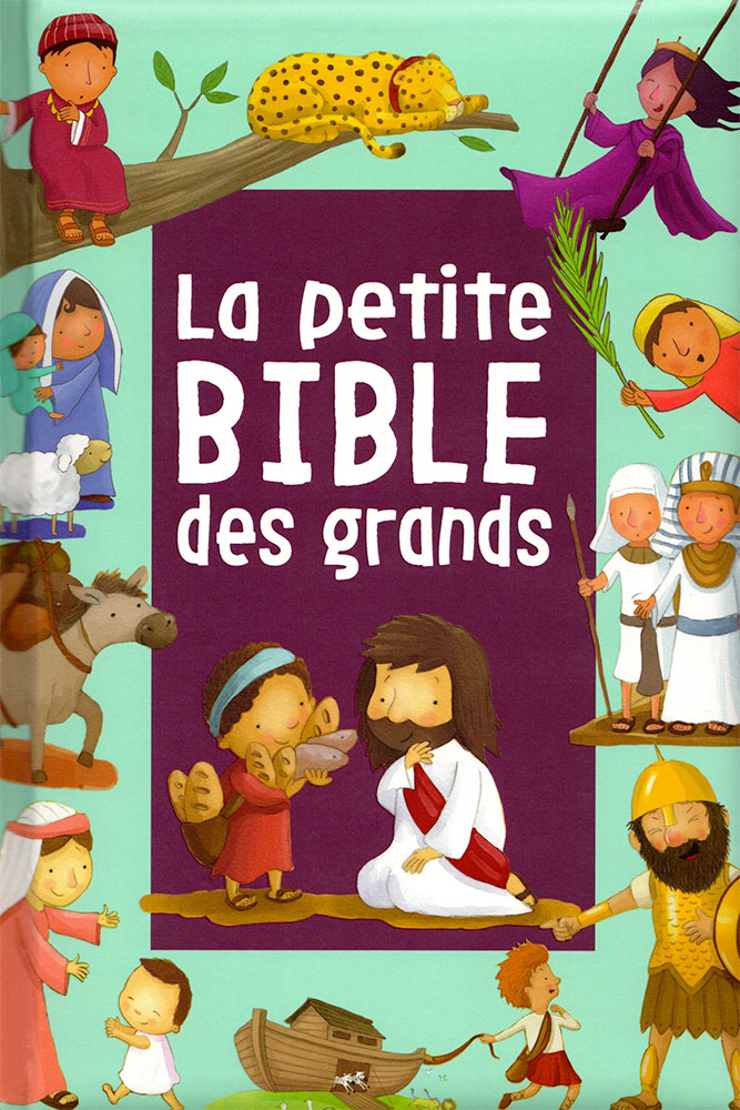 La petite Bible des grands