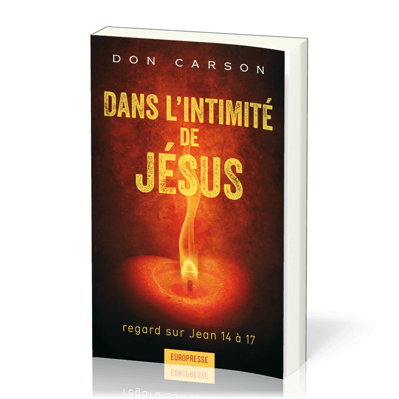 Dans l'intimité de Jésus