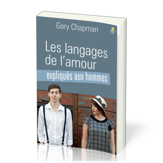 Les langages de l'amour expliqués aux hommes