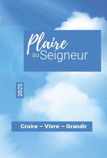 Plaire au Seigneur 2025