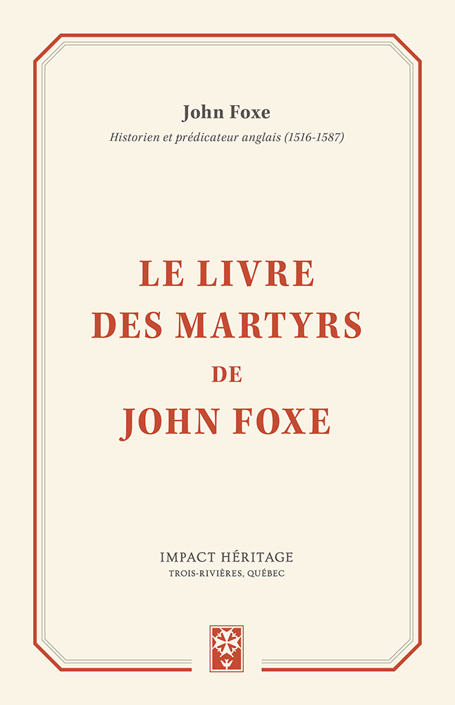 Le livre des martyrs de John Foxe