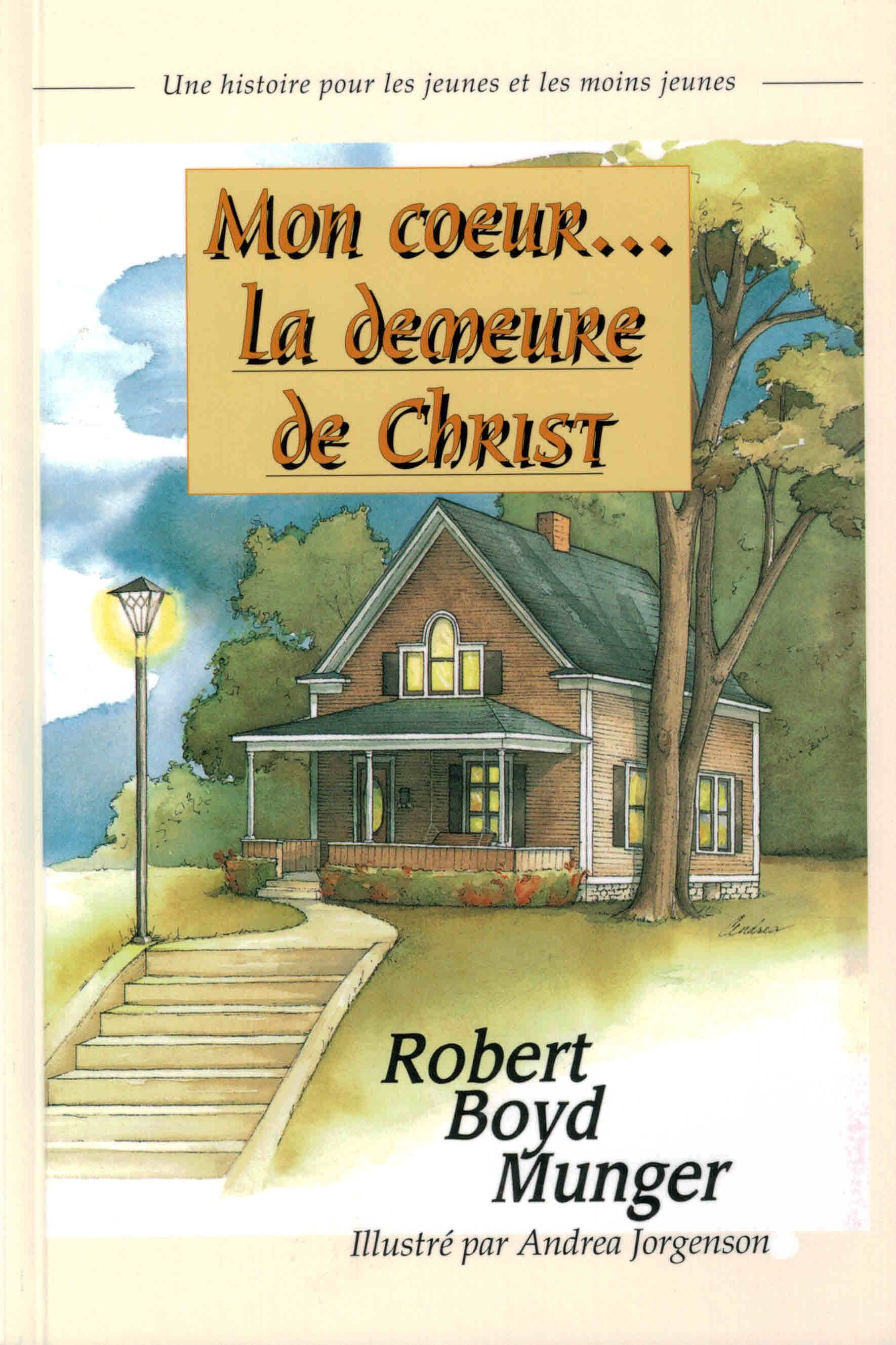 Image #0 du produit Mon coeur... la demeure de Christ