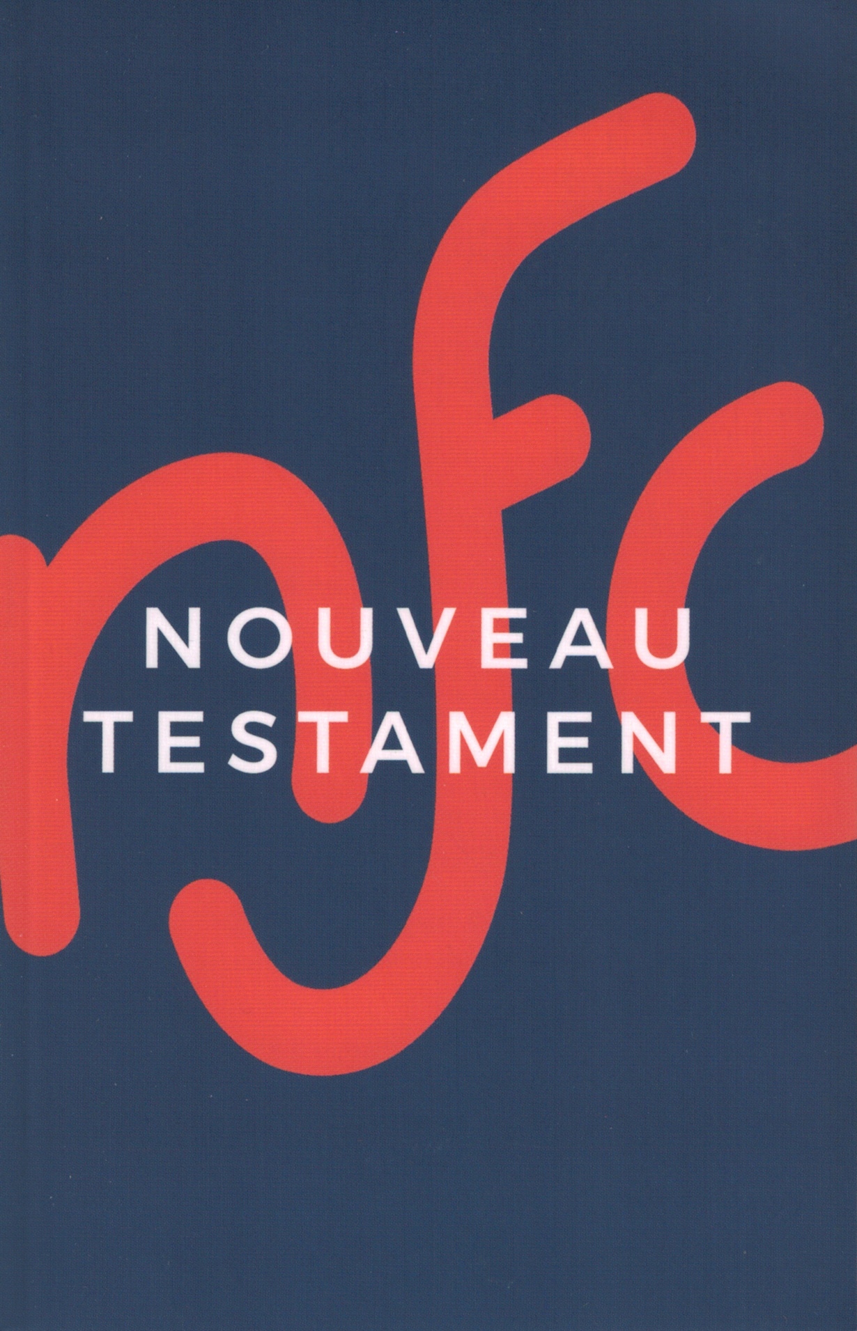 Nouveau Testament NFC broché