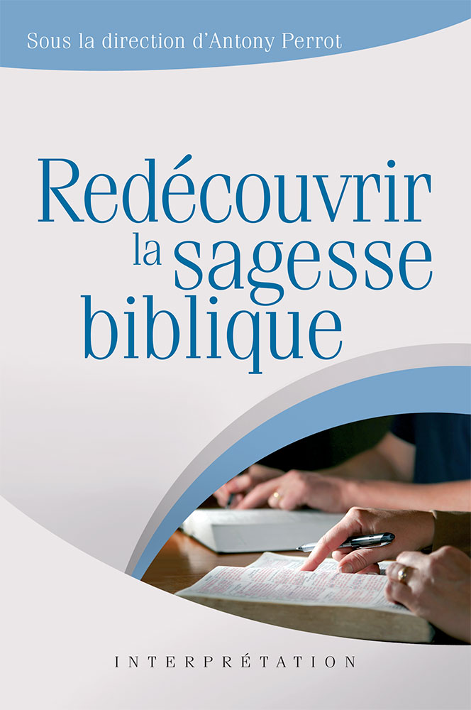 Image #0 du produit Redécouvrir la sagesse biblique