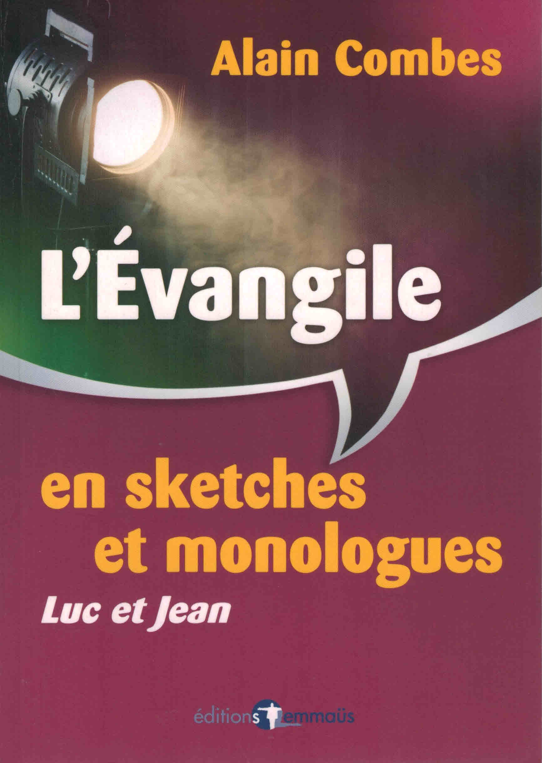 L'Évangile en sketches et monologues