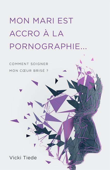 Mon mari est accro à la pornographie