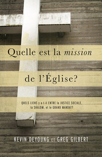 Quelle est la mission de l'Église ?