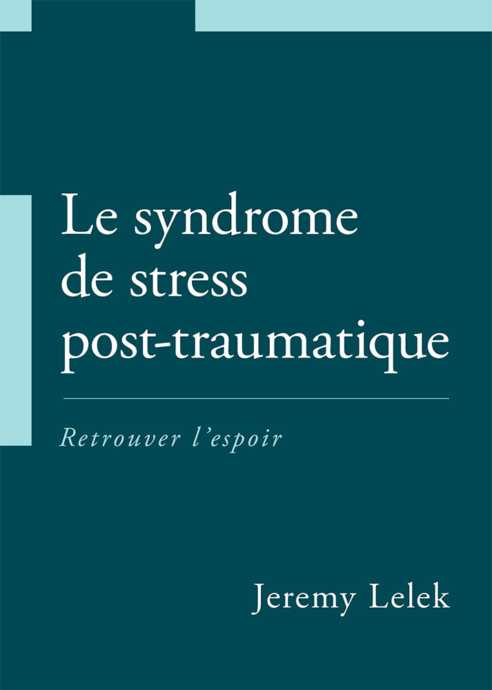 Le syndrome de stress post-traumatique