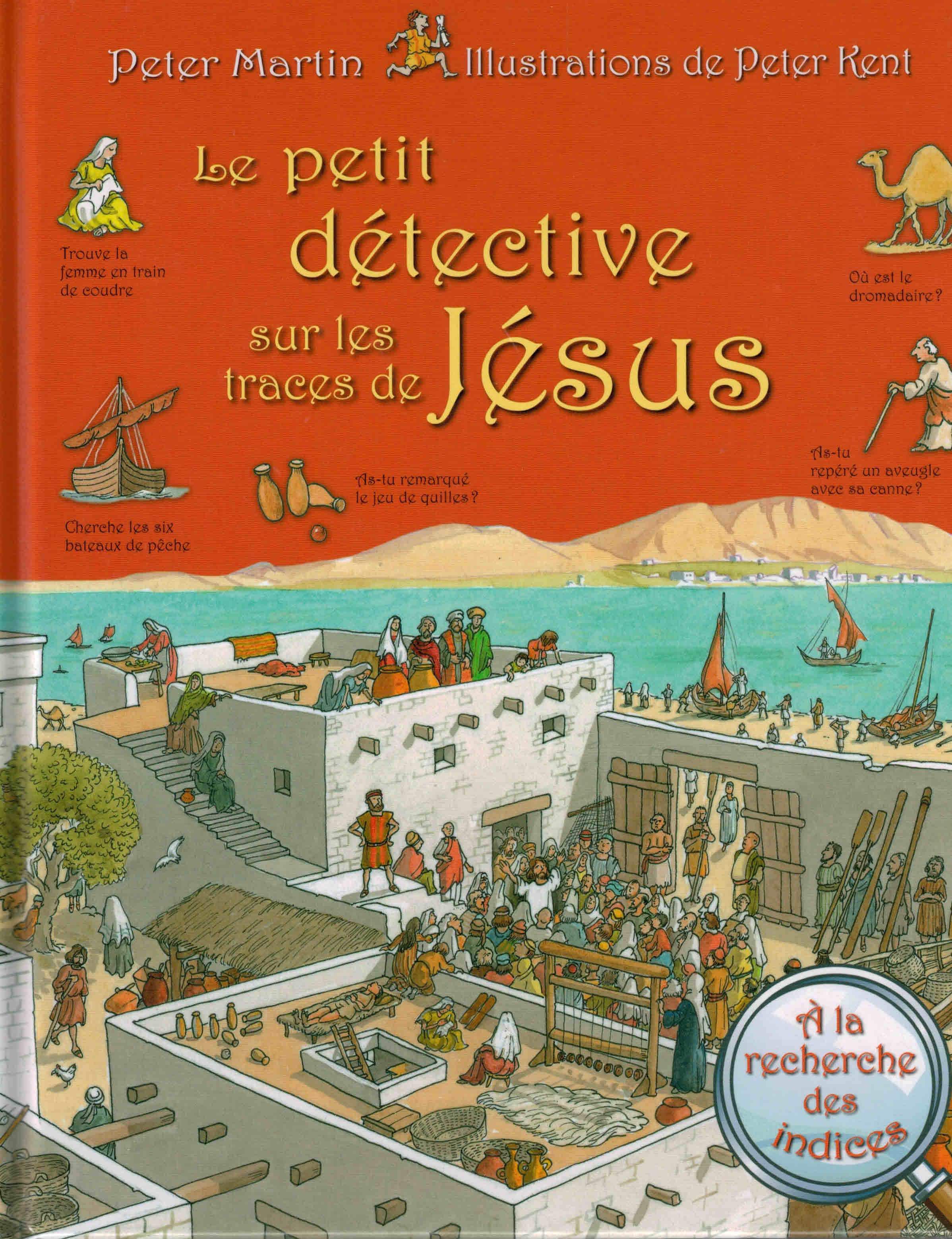 Petit détective sur les traces de Jésus