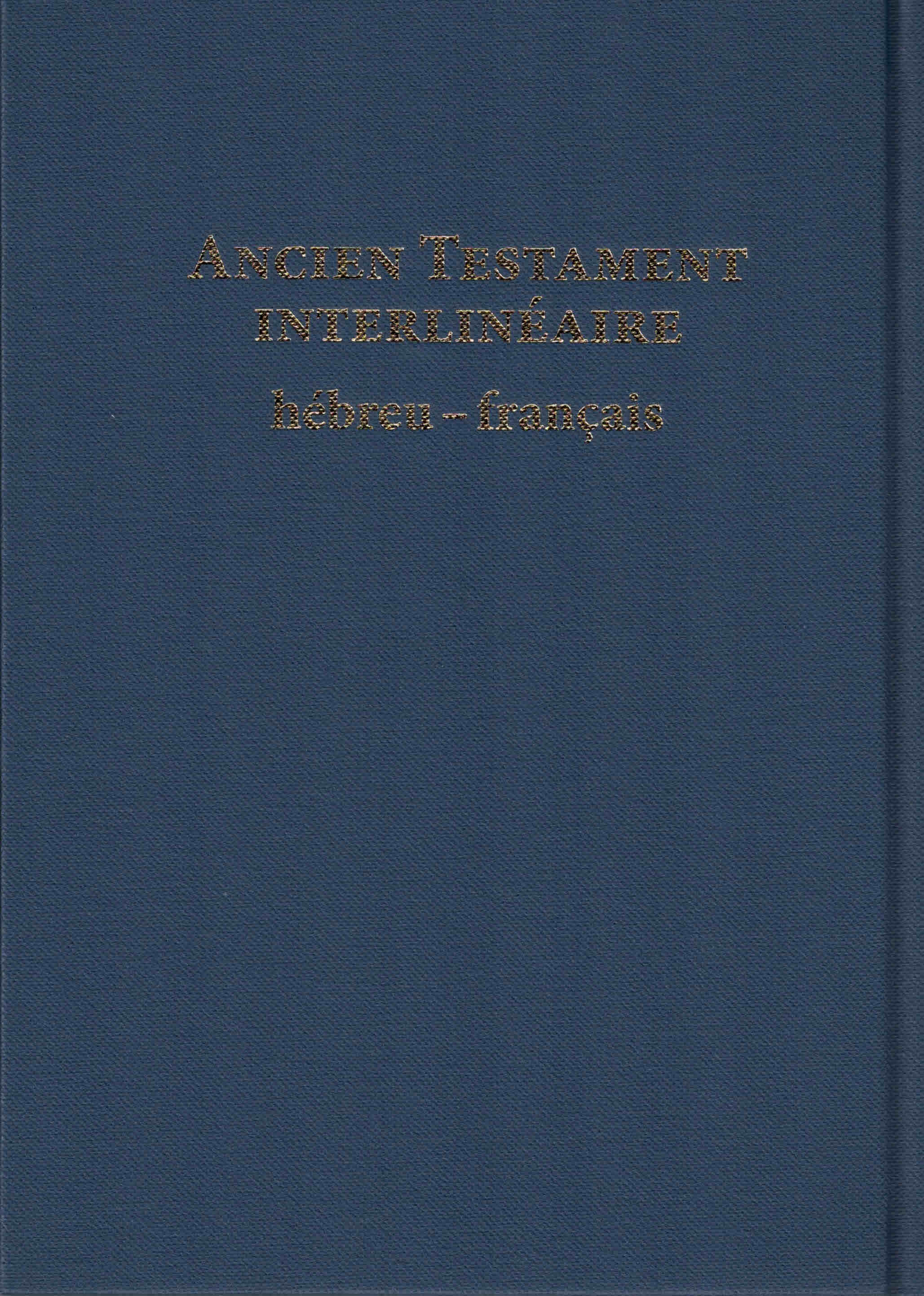 Image #0 du produit Ancien Testament interlinéaire hébreu-français