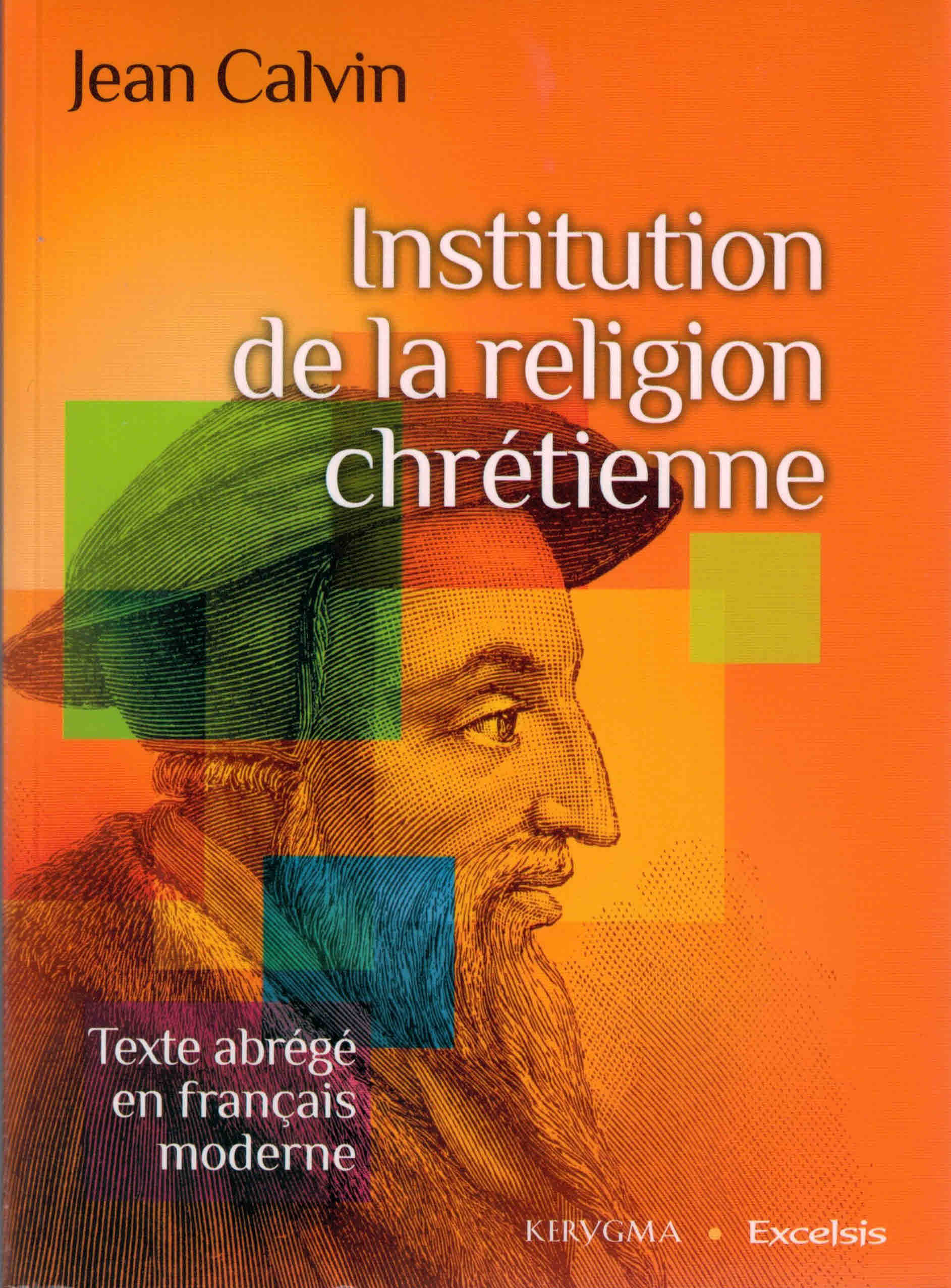 Image #0 du produit Institution de la religion chrétienne