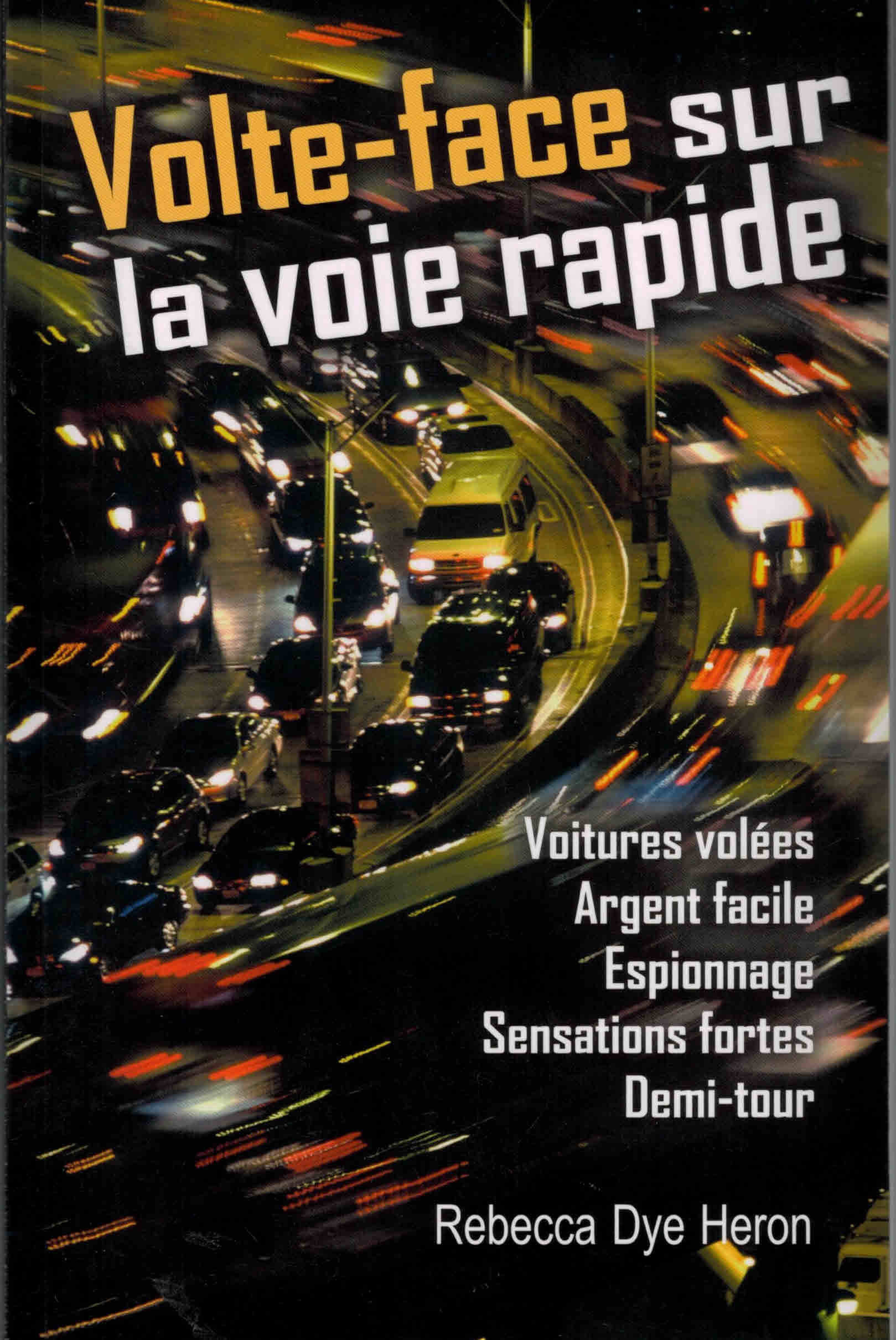 Volte-face sur la voie rapide