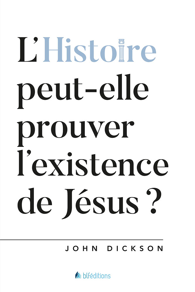 Image #0 du produit L'Histoire peut-elle prouver l'existence de Jésus ?