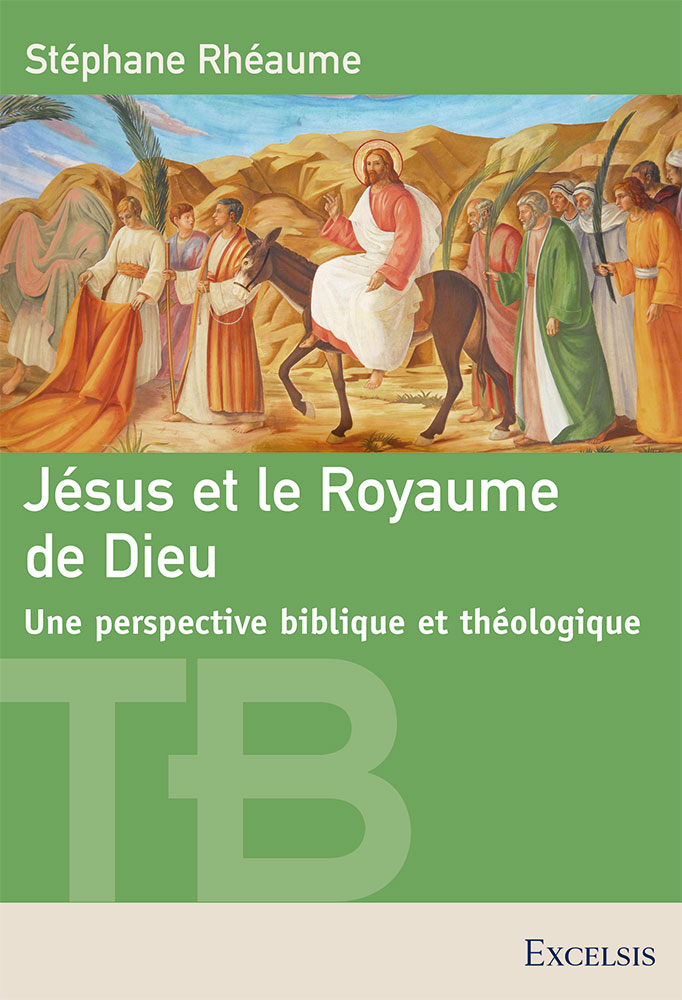 Jésus et le Royaume de Dieu