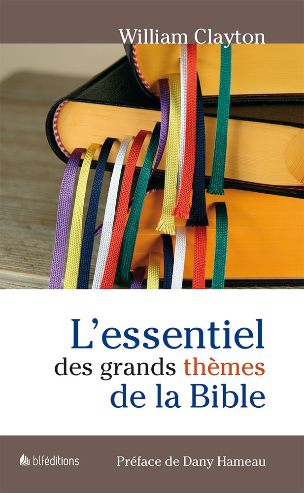 L'essentiel des grands thèmes de la Bible