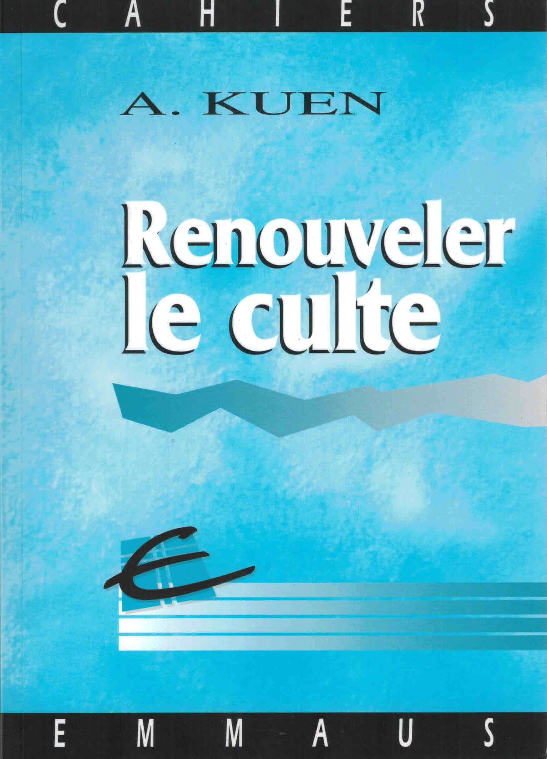 Renouveler le culte