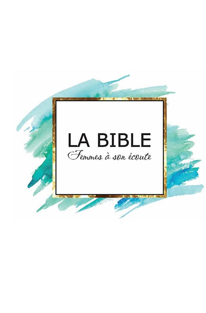 Bible Femmes à son écoute aqua rigide