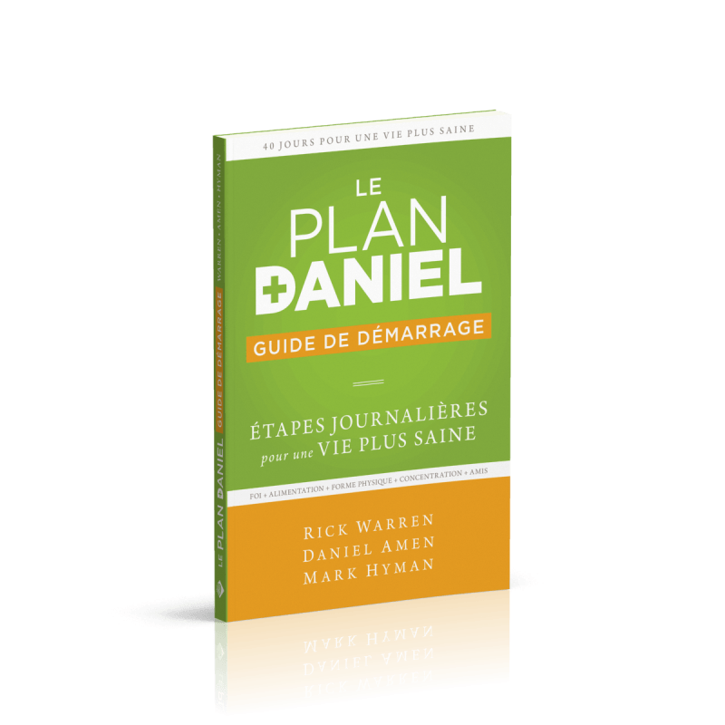 Le plan Daniel guide de démarrage