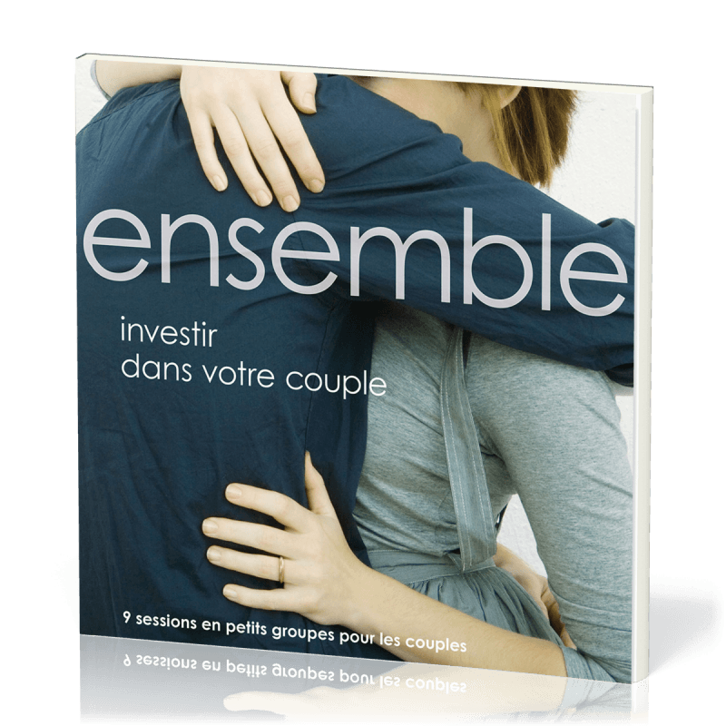 Ensemble - Investir dans votre couple