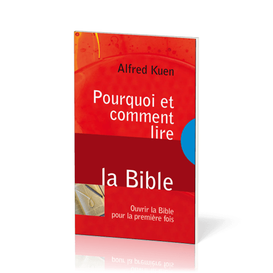 Pourquoi et comment lire la Bible