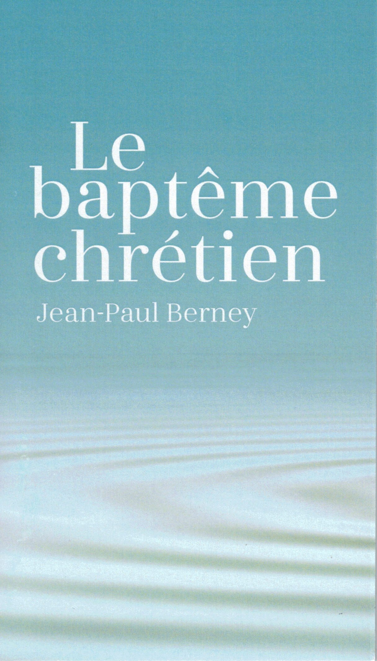 Le baptême chrétien