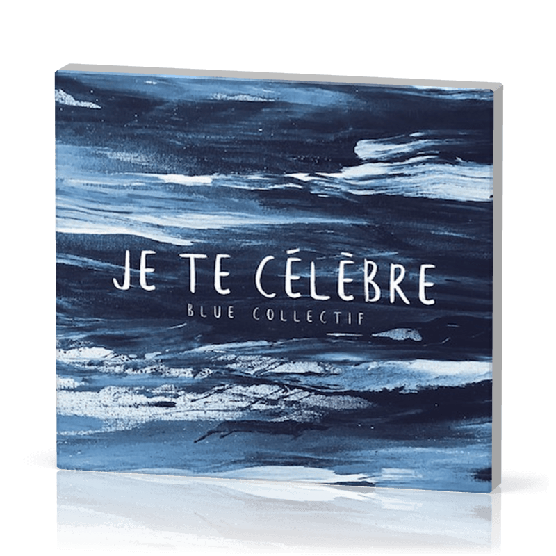 CD Je te célèbre