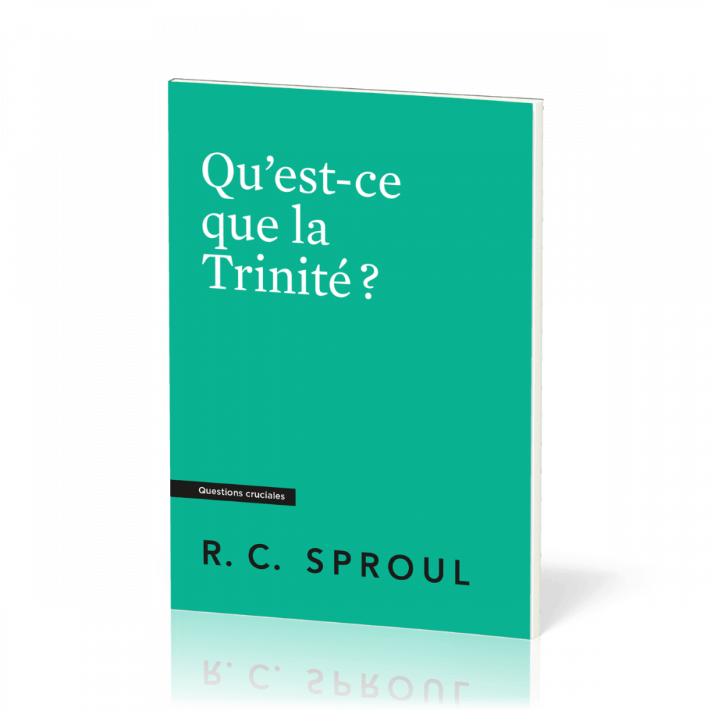 Qu'est-ce que la Trinité ?