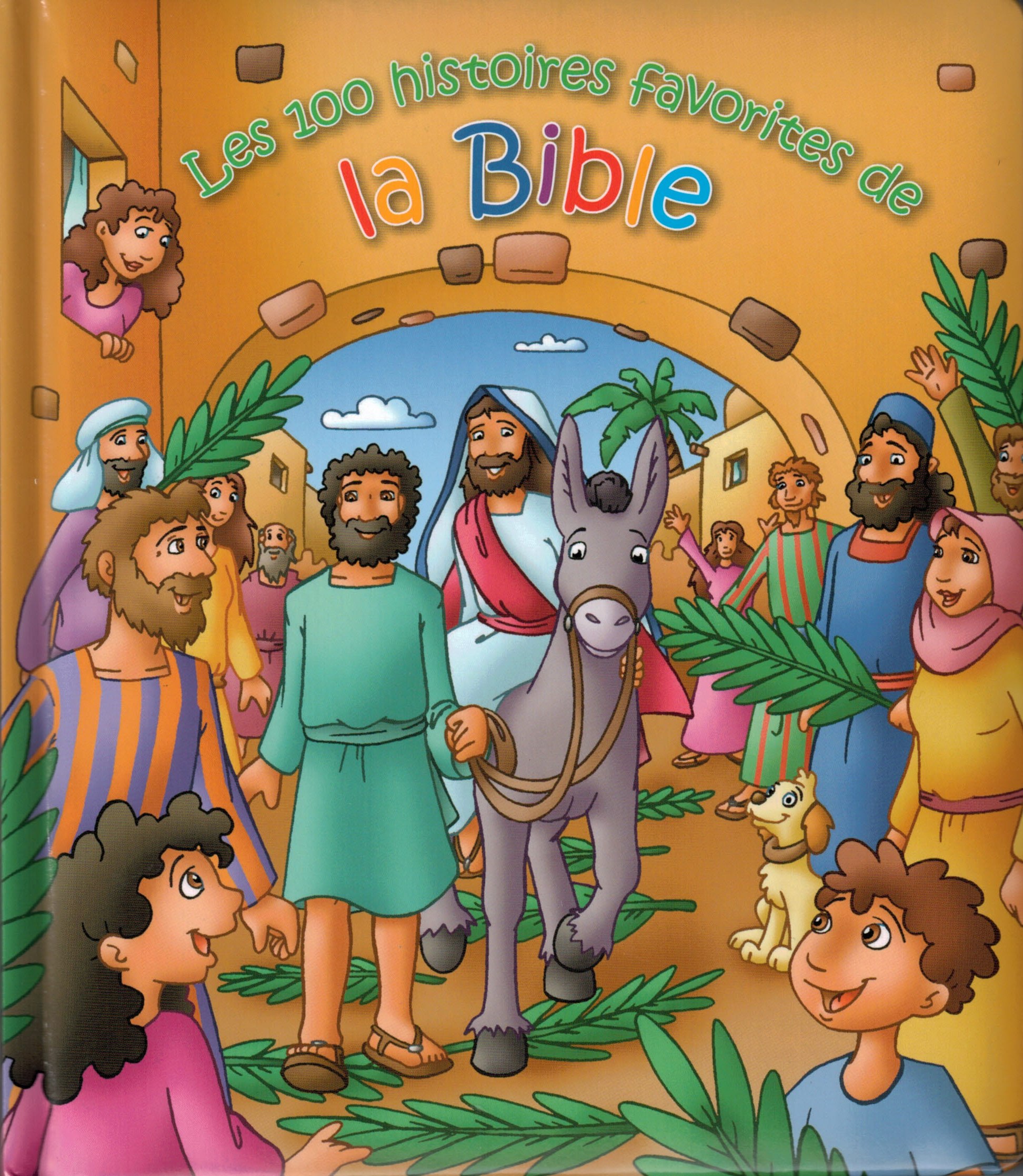 Les 100 histoires favorites de la Bible