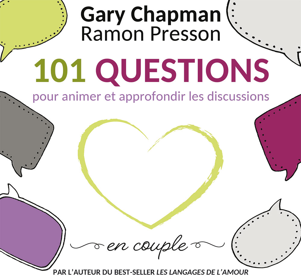 101 questions pour animer et approfondir les discussions en couple