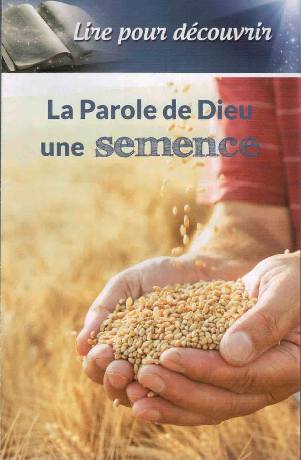 La Parole de Dieu une semence