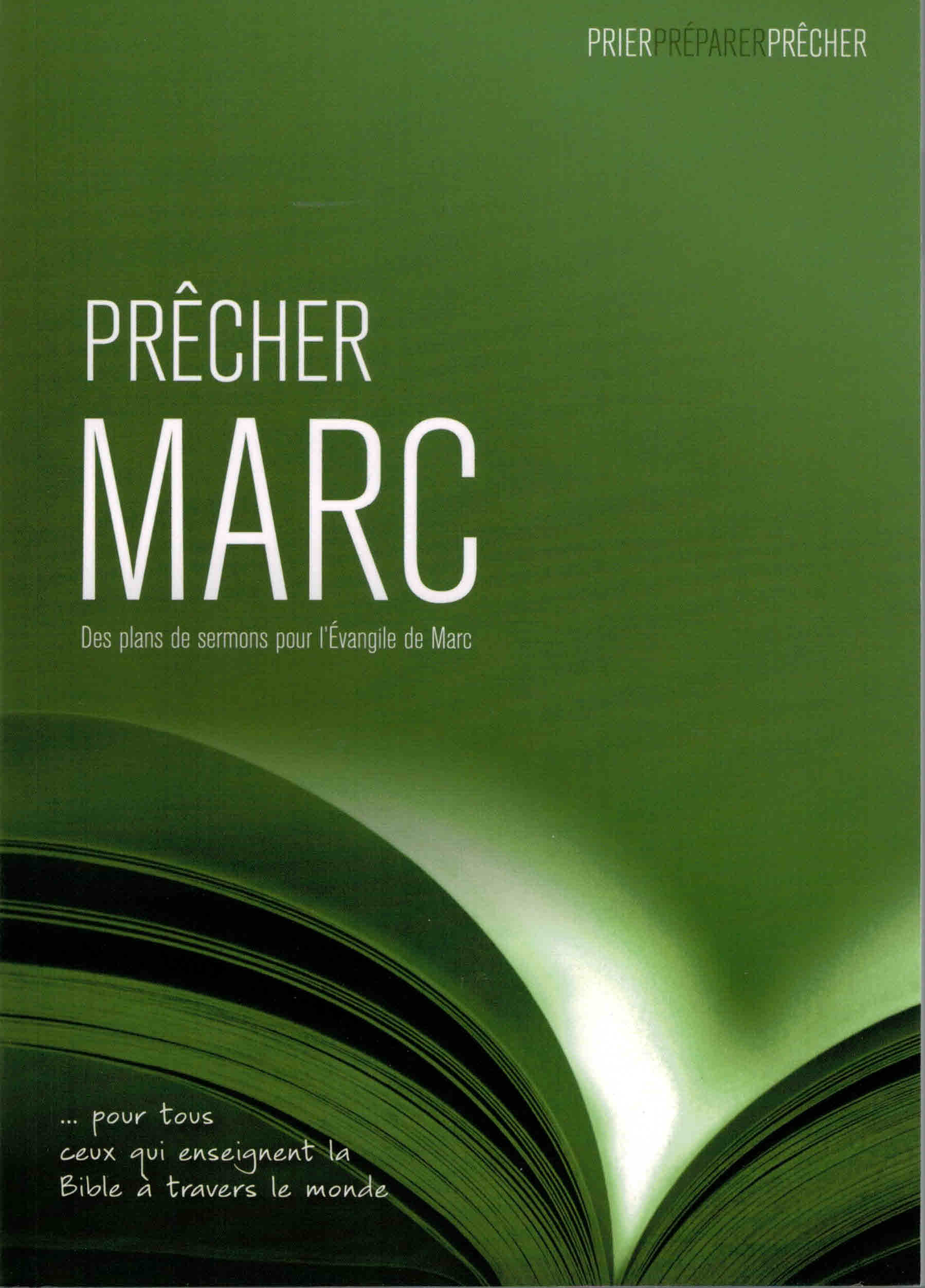 Prêcher Marc - Des plans de sermons