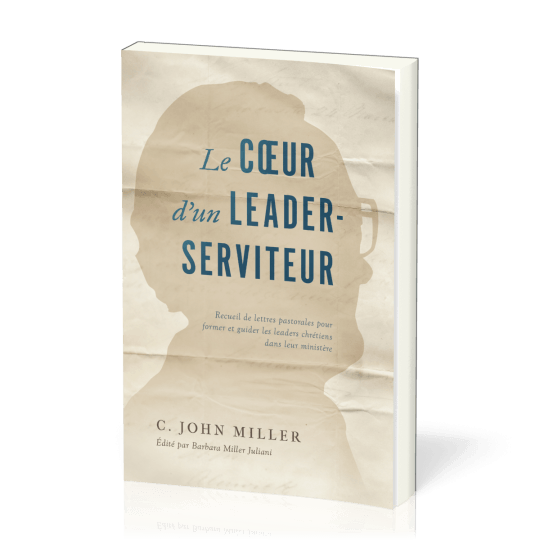 Le coeur d'un leader-serviteur