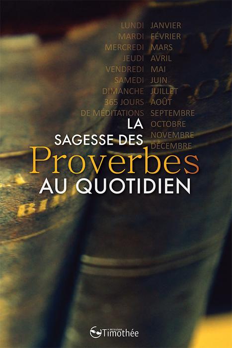 La sagesse des Proverbes au quotidien