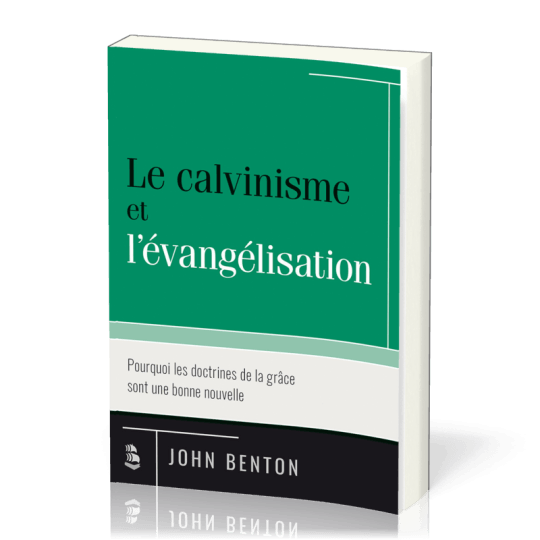 Image #1 du produit Le calvinisme et l'évangélisation