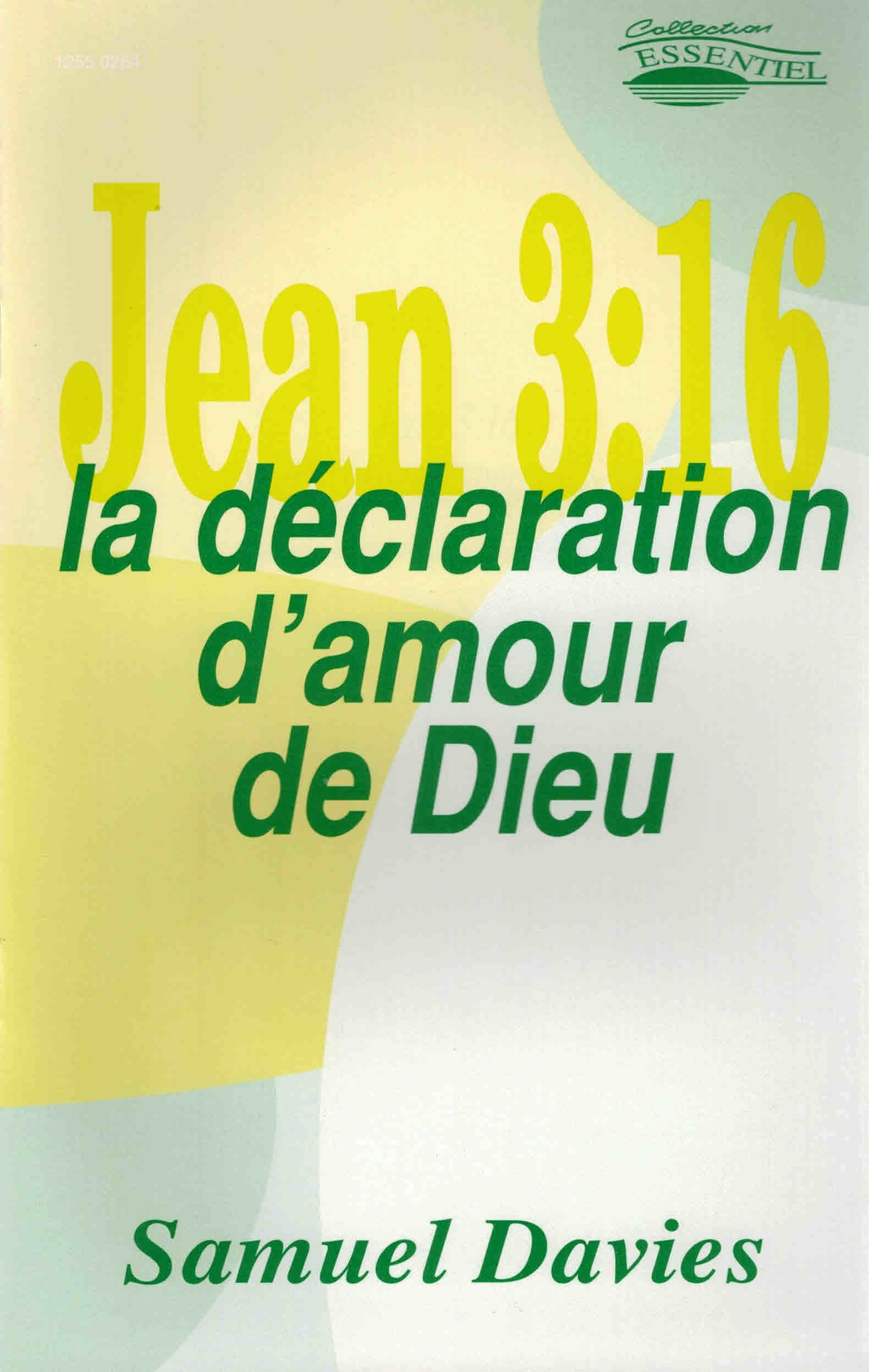 La déclaration d'amour de Dieu