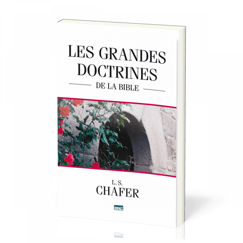 Les grandes doctrines de la Bible