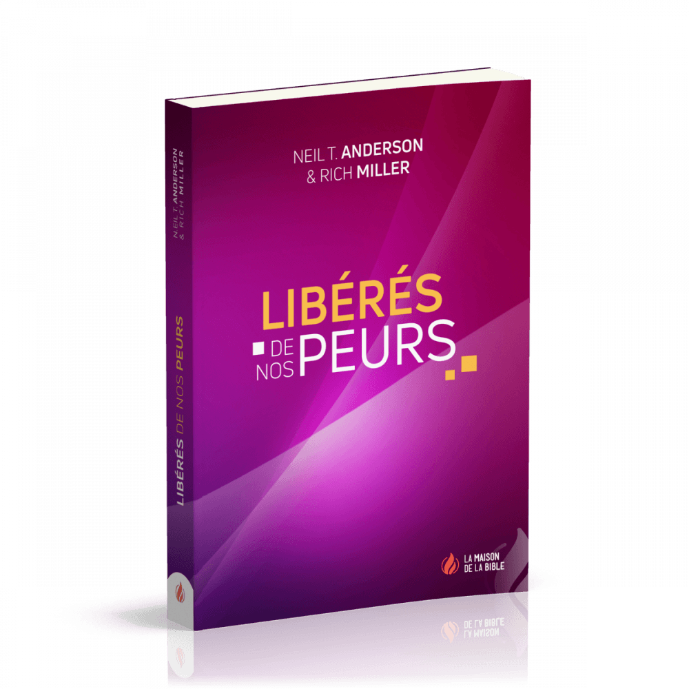 Libérés de nos peurs