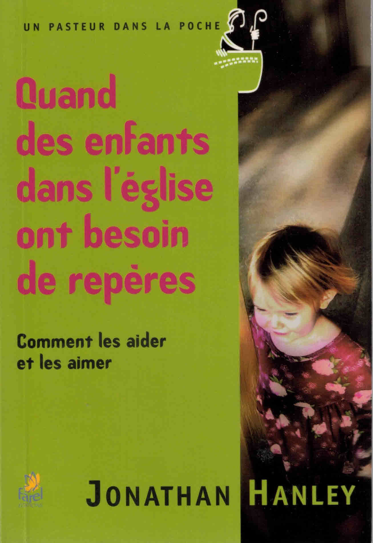 Quand des enfants dans l'église ont besoin de repères